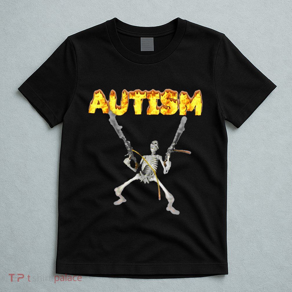 Autism Skeleton Meme T-Shirt