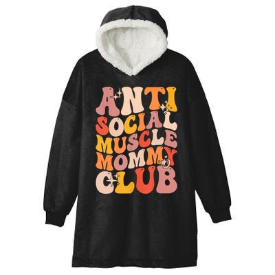 Anti Social Muscle Mommy Club Groovy Funny Hooded Wearable Blanket