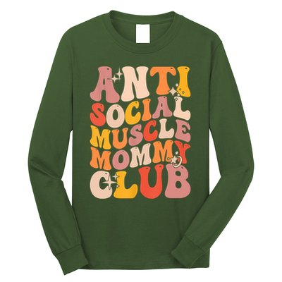 Anti Social Muscle Mommy Club Groovy Funny Long Sleeve Shirt