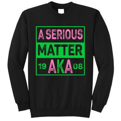 A Serious Matter Aka Sweatshirt