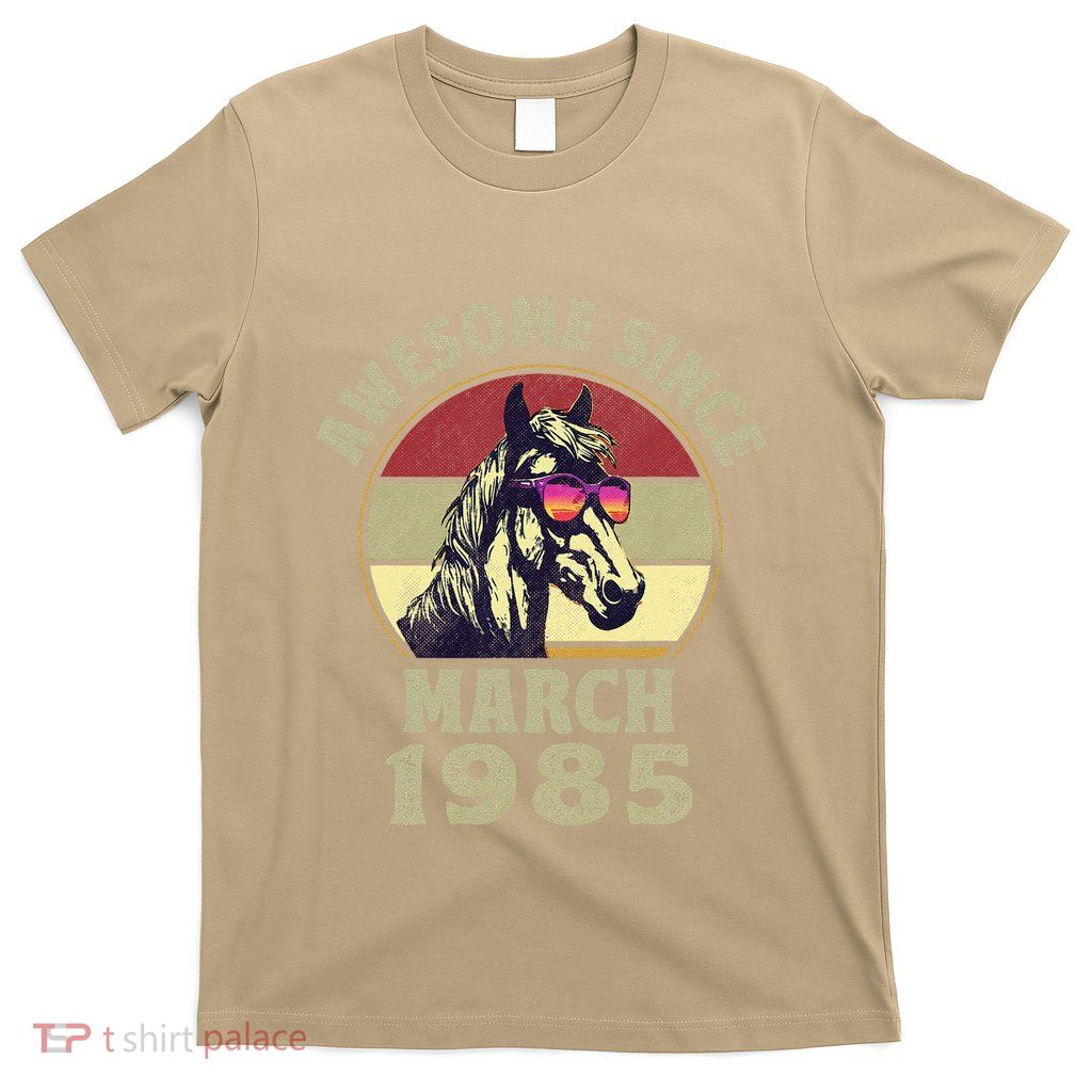 Awesome Since March 1985 37th Birthday Horse Lovers T-Shirt