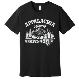 Appalachia Strong Mountain Outdoors Hiking Nc Premium T-Shirt