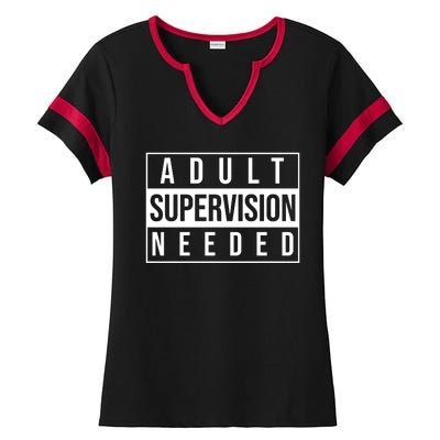 Adult Supervision Needed Funny Gift Ladies Halftime Notch Neck Tee