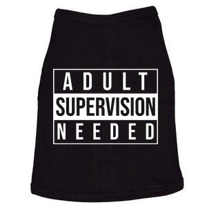 Adult Supervision Needed Funny Gift Doggie Tank