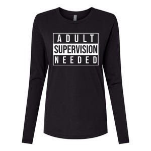 Adult Supervision Needed Funny Gift Womens Cotton Relaxed Long Sleeve T-Shirt