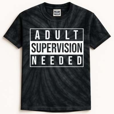 Adult Supervision Needed Funny Gift Kids Tie-Dye T-Shirt