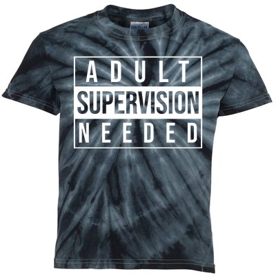 Adult Supervision Needed Funny Gift Kids Tie-Dye T-Shirt