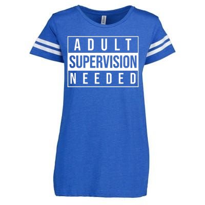 Adult Supervision Needed Funny Gift Enza Ladies Jersey Football T-Shirt