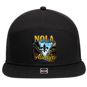 Always Support Nola Always Nola Never Forget New Orleans 7 Panel Mesh Trucker Snapback Hat