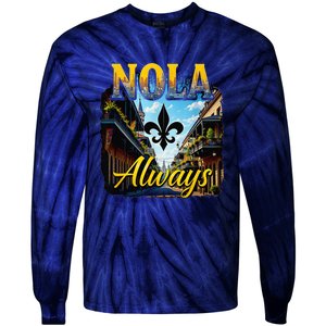 Always Support Nola Always Nola Never Forget New Orleans Tie-Dye Long Sleeve Shirt