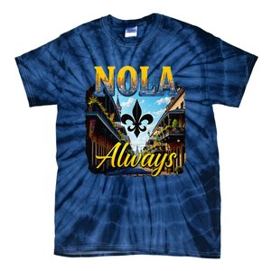 Always Support Nola Always Nola Never Forget New Orleans Tie-Dye T-Shirt