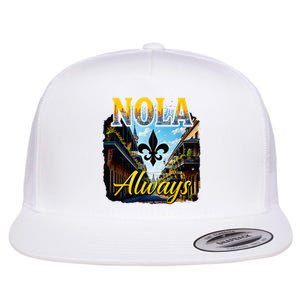 Always Support Nola Always Nola Never Forget New Orleans Flat Bill Trucker Hat