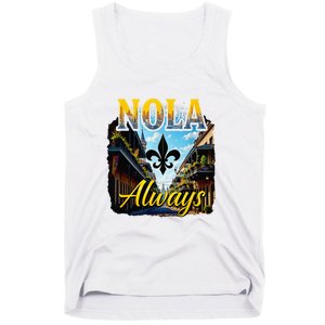 Always Support Nola Always Nola Never Forget New Orleans Tank Top