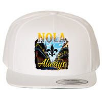 Always Support Nola Always Nola Never Forget New Orleans Wool Snapback Cap