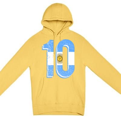 Argentina Soccer Number 10 Football Futbol Numero 10 Meaningful Gift Premium Pullover Hoodie