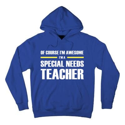 Awesome Special Needs Teacher Funny Gift Tall Hoodie