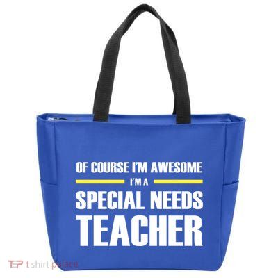 Awesome Special Needs Teacher Funny Gift Zip Tote Bag
