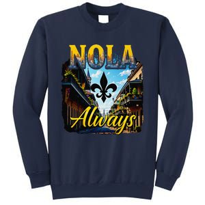 Always Support Nola Always Nola Never Forget New Orleans Sweatshirt