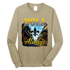 Always Support Nola Always Nola Never Forget New Orleans Long Sleeve Shirt