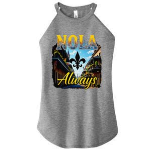 Always Support Nola Always Nola Never Forget New Orleans Women's Perfect Tri Rocker Tank