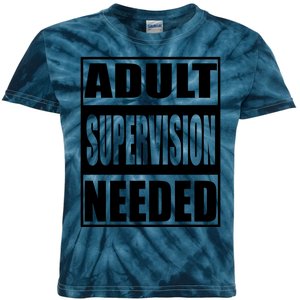 Adult Supervision Needed Kids Tie-Dye T-Shirt