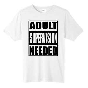 Adult Supervision Needed Tall Fusion ChromaSoft Performance T-Shirt