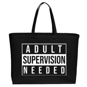 Adult Supervision Needed Cotton Canvas Jumbo Tote