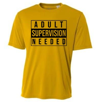 Adult Supervision Needed Cooling Performance Crew T-Shirt