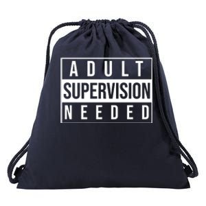 Adult Supervision Needed Drawstring Bag