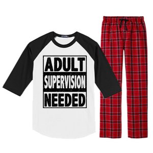 Adult Supervision Needed Funny Gift Raglan Sleeve Pajama Set