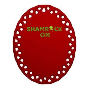 Awesome Shamrock On Design St. Patricks Day Irish Women Ceramic Oval Ornament