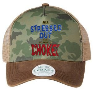 All Stressed Out And No One To Choke Legacy Tie Dye Trucker Hat