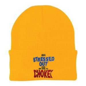 All Stressed Out And No One To Choke Knit Cap Winter Beanie