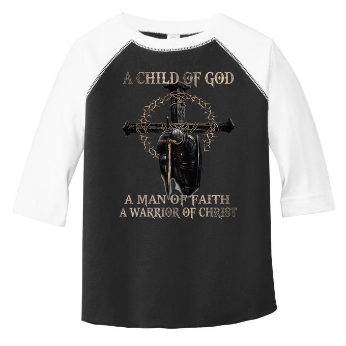A Son Of God A Man Of Faith A Warrior Of Christ Christian Toddler Fine Jersey T-Shirt