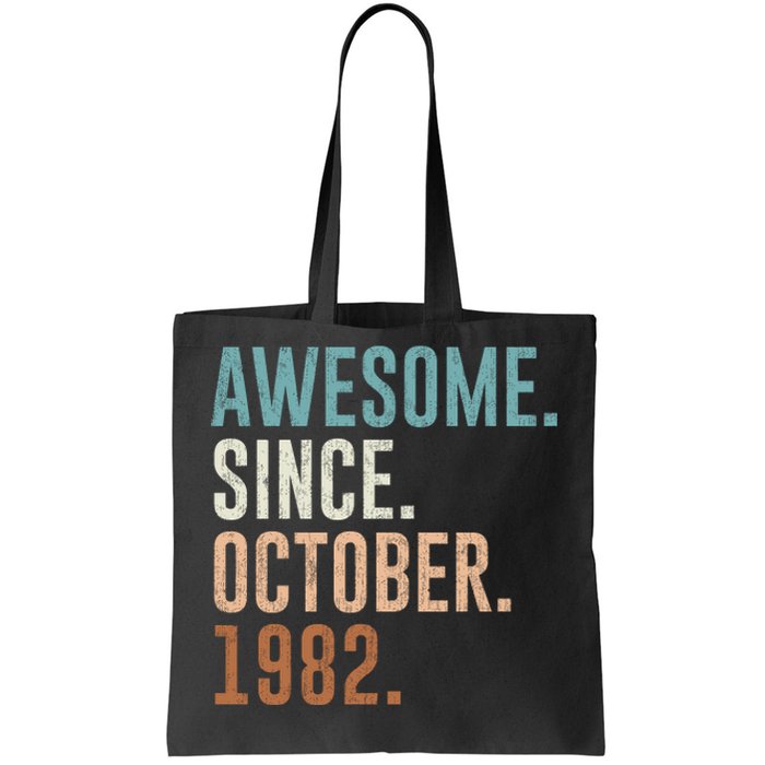 Awesome Since October 1982 40 Years Old Gifts 40th Birthday Tote Bag