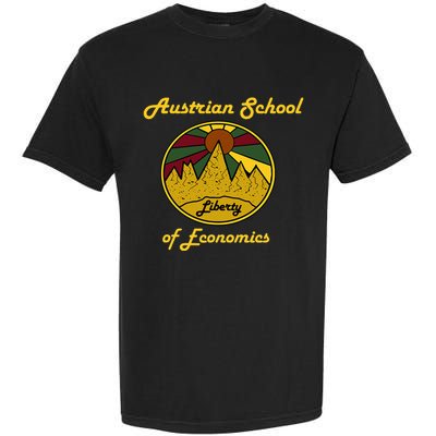 Austrian School Of Economics Capitalism And Liberty Garment-Dyed Heavyweight T-Shirt