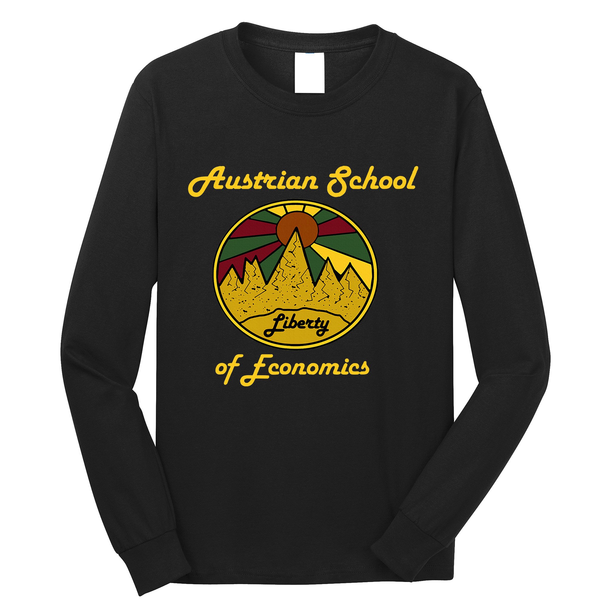 Austrian School Of Economics Capitalism And Liberty Long Sleeve Shirt