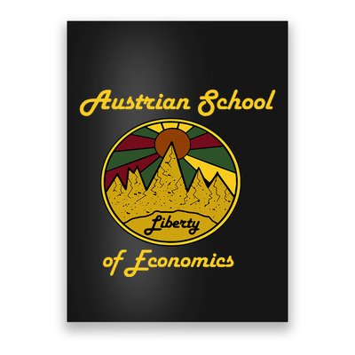 Austrian School Of Economics Capitalism And Liberty Poster