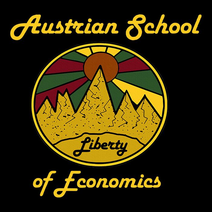 Austrian School Of Economics Capitalism And Liberty Poster