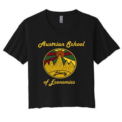 Austrian School Of Economics Capitalism And Liberty Women's Crop Top Tee