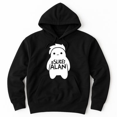 A Slice Of Alan Hoodie