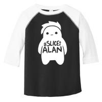 A Slice Of Alan Toddler Fine Jersey T-Shirt