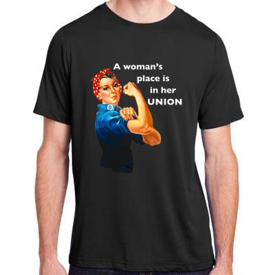 A S Place Is In Her Union Gift Adult ChromaSoft Performance T-Shirt