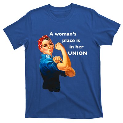 A S Place Is In Her Union Gift T-Shirt