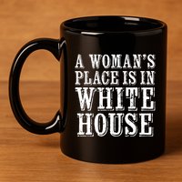 A S Place Is In The White House President Gift 11oz C Handle Ceramic Mug