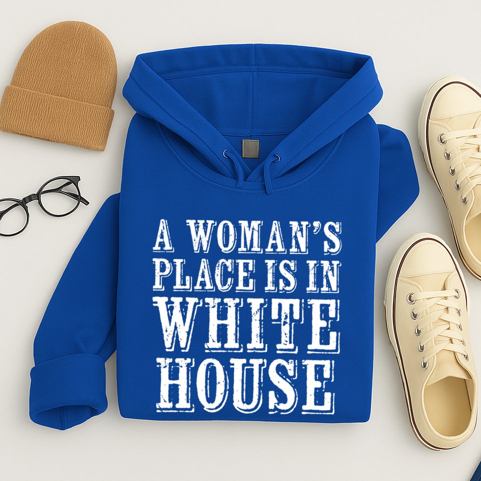 A S Place Is In The White House President Gift Hoodie