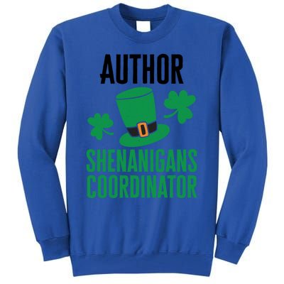 Author St Patricks Day Shenanigans Coordinator Cute Gift Tall Sweatshirt