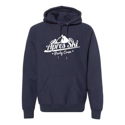 Apres Ski Party Crew Premium Hoodie