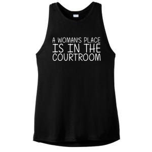 A 'S Place Is In The Courtroom Funny Lawyer Gift Idea Gift Ladies PosiCharge Tri-Blend Wicking Tank