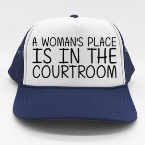 A 'S Place Is In The Courtroom Funny Lawyer Gift Idea Gift Trucker Hat